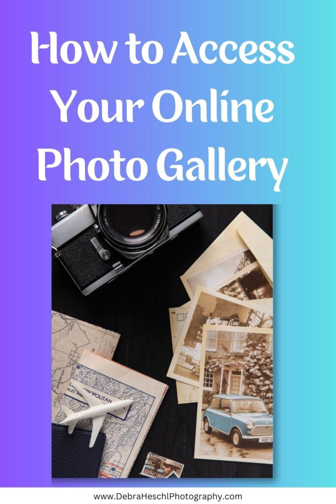 A Pinterest Pin titled "How to Access Your Online Photo Gallery"