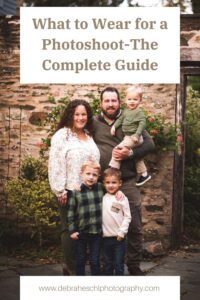 What to Wear for a Photoshoot-The Complete Guide | Debra Heschl Photography