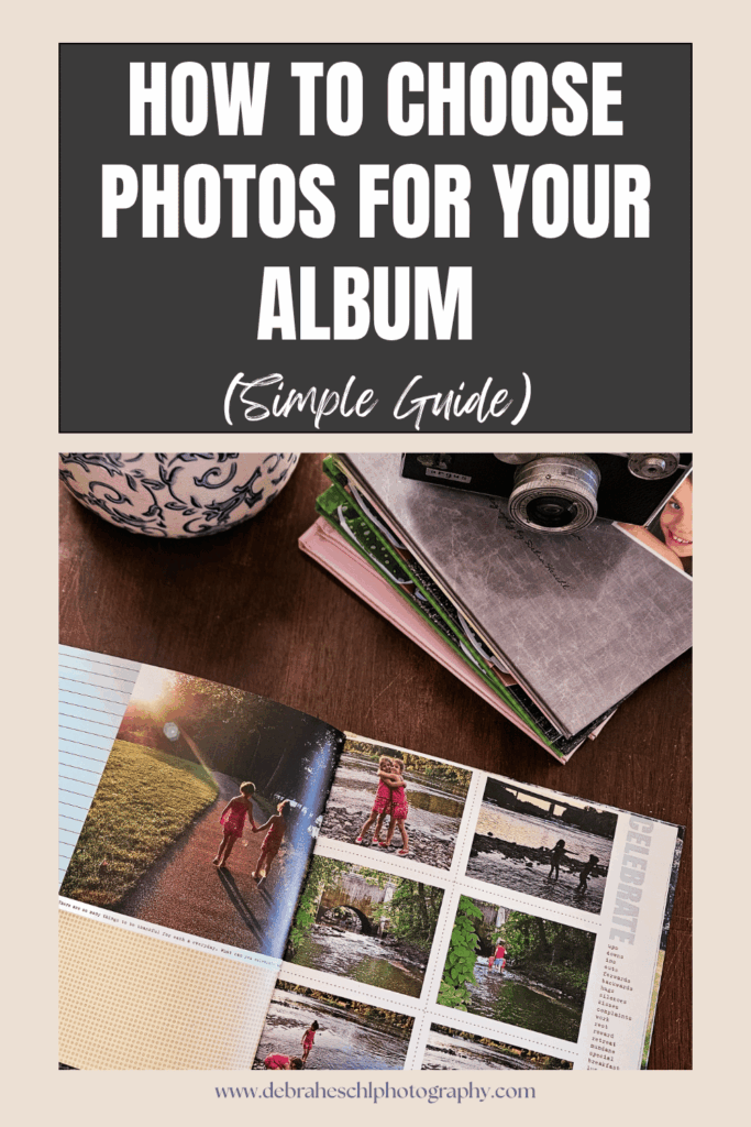 A guide titled "How to Choose Photos for Your Album" features an open photo album on a wooden table, vintage camera, and floral teacup, evoking nostalgia.